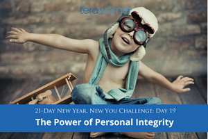 [New Year, New You] Day 19: The Power of Personal Integrity