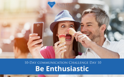 [Communication Challenge] Day 10: Be Enthusiastic
